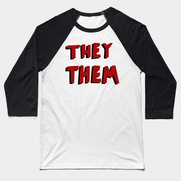 Red and black pronouns they them Baseball T-Shirt by annoyingarts